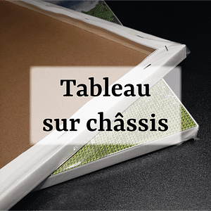 Tableau sur châssis